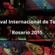 Obras imperdibles para todos, Festival Internacional de Teatro de Rosario
